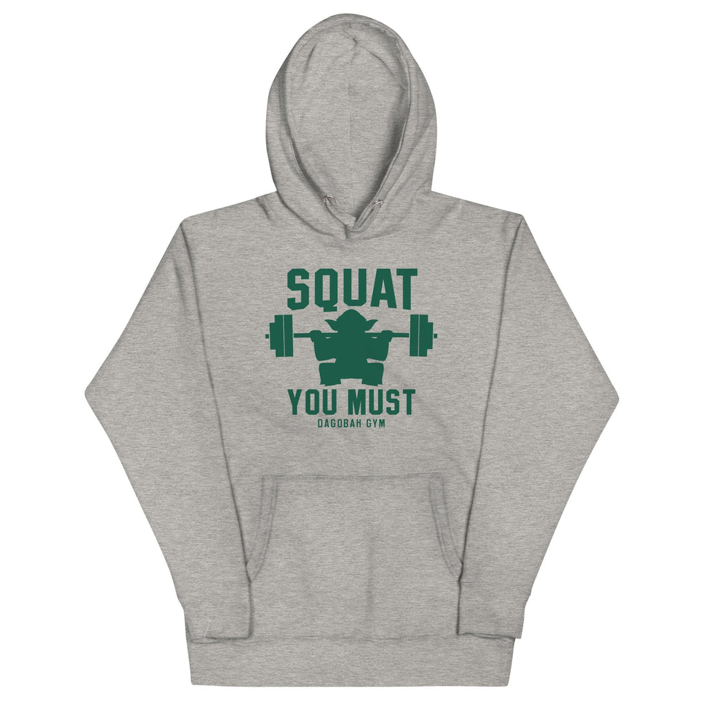 Squat You Must T-Shirts, Hoodie, Sweatshirt - T-Shirt, Sweatshirt, Hoodie