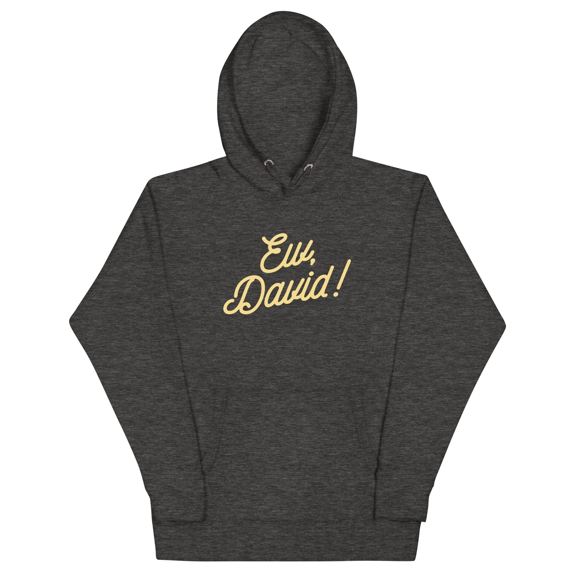 Ew David T-Shirts, Hoodie, Sweatshirt - T-Shirt, Sweatshirt, Hoodie