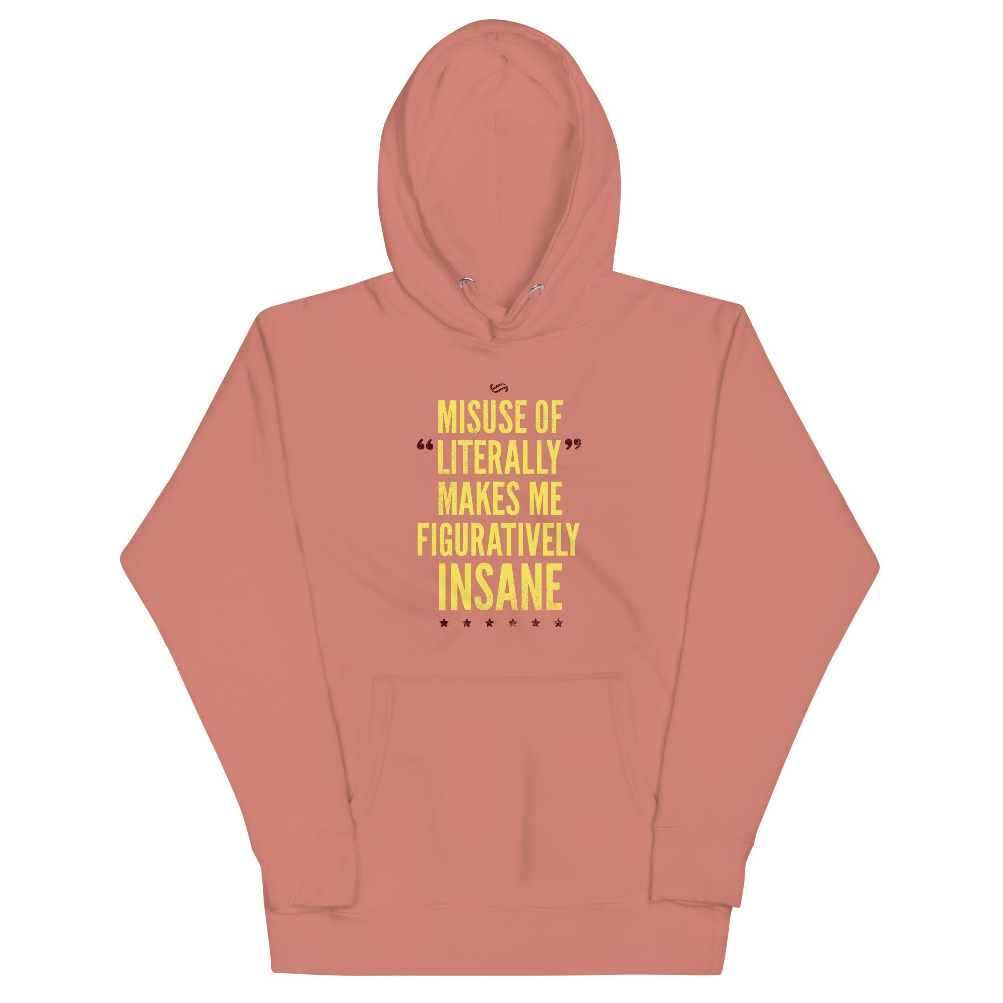 Misuse Literally Makes Me Figuratively Insane T-Shirts, Hoodie, Sweatshirt - T-Shirt, Sweatshirt, Hoodie