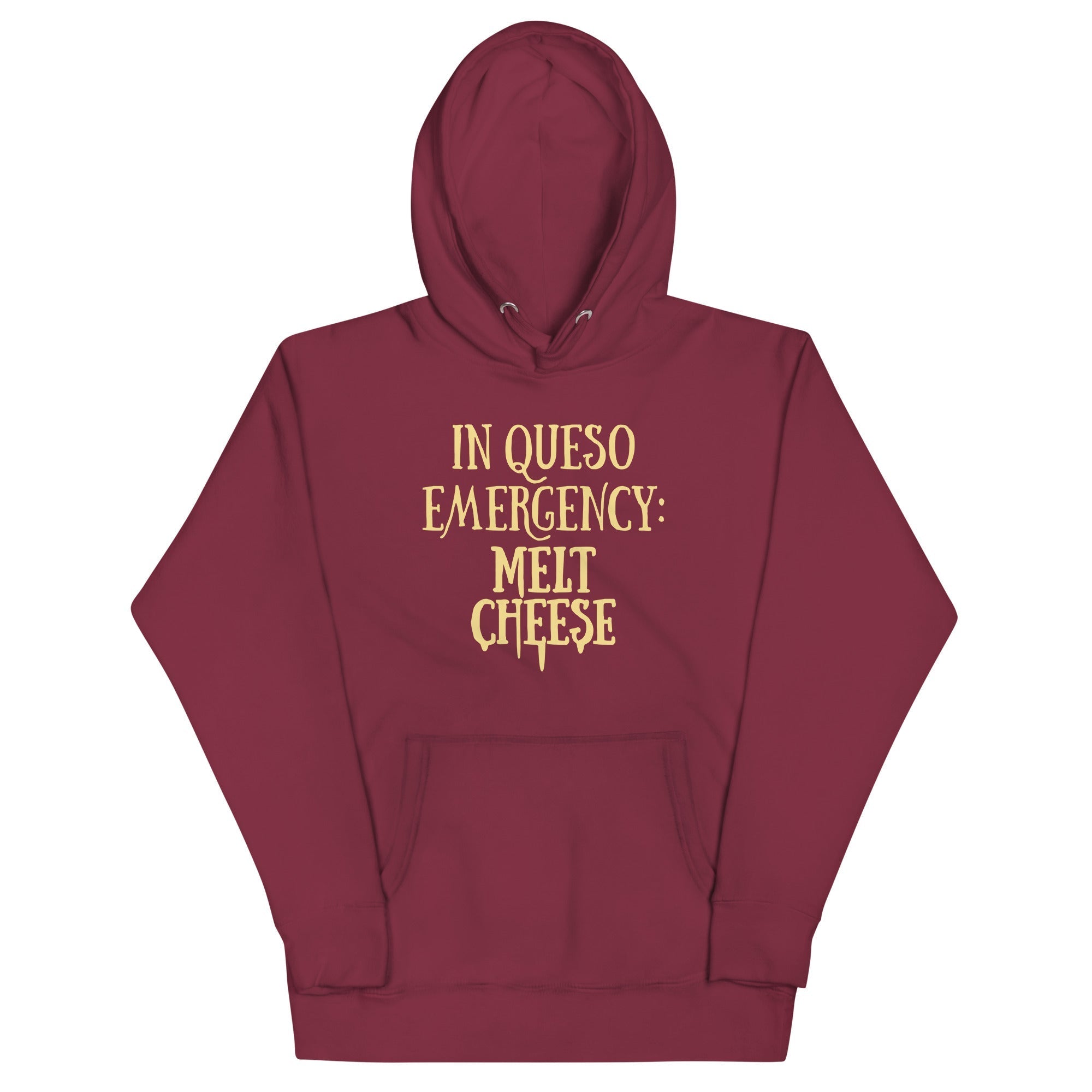 Queso Emergency: Melt Cheese T-Shirts, Hoodie, Sweatshirt - T-Shirt, Sweatshirt, Hoodie