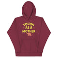 Tough As Mother T-Shirts, Hoodie, Sweatshirt - T-Shirt, Sweatshirt, Hoodie