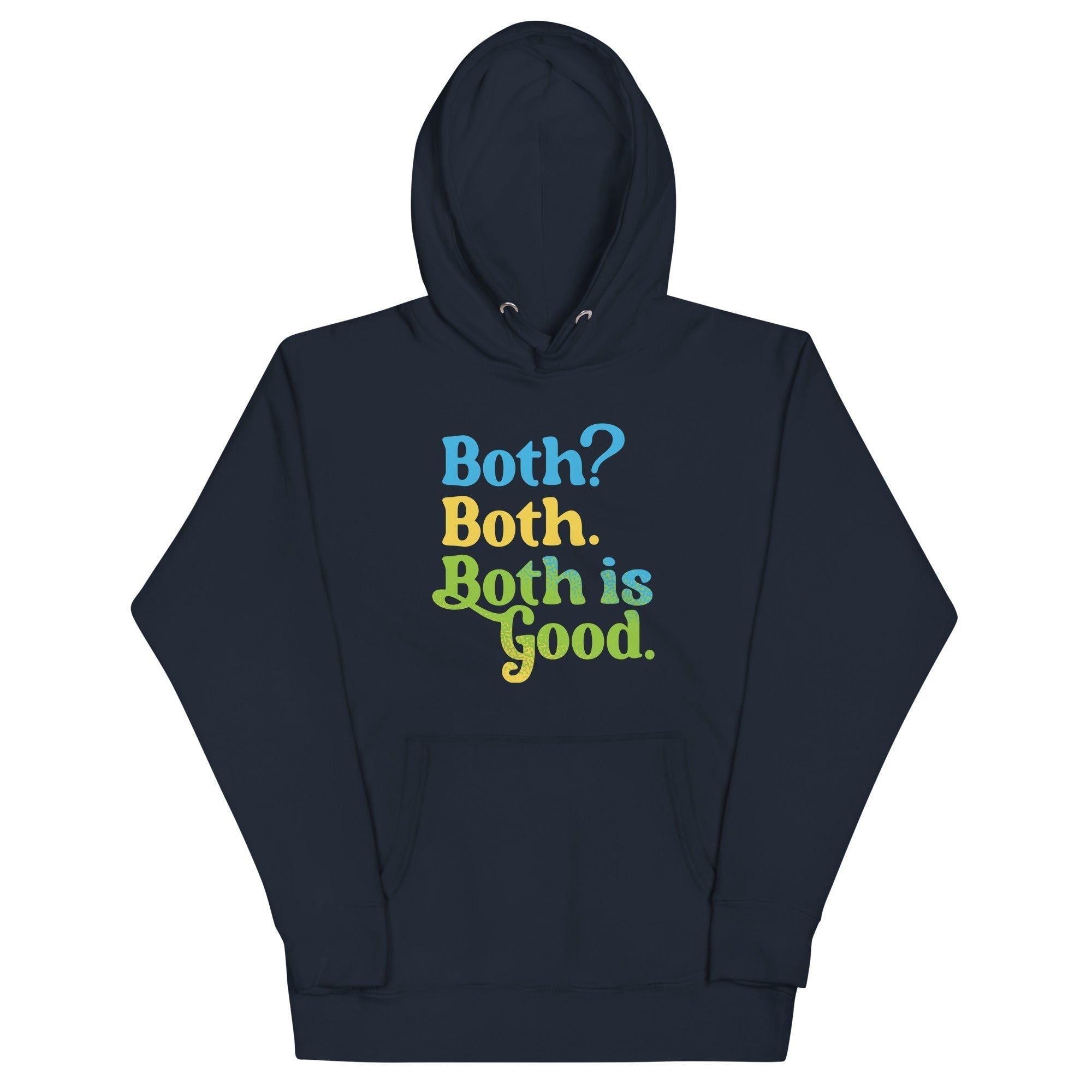 Both? Both. Both Is Good T-Shirts, Hoodie, Sweatshirt - T-Shirt, Sweatshirt, Hoodie