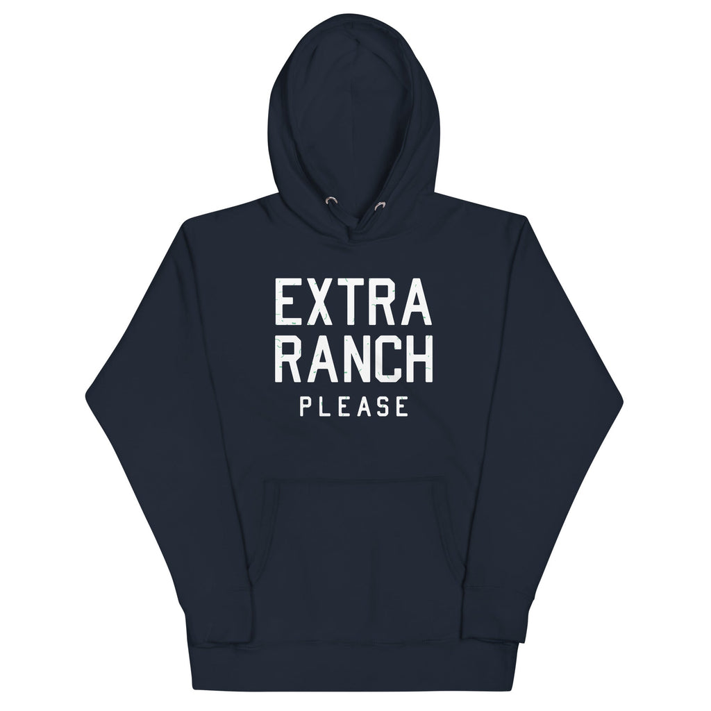 Extra Ranch Please T-Shirts, Hoodie, Sweatshirt - T-Shirt, Sweatshirt, Hoodie