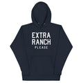 Extra Ranch Please T-Shirts, Hoodie, Sweatshirt - T-Shirt, Sweatshirt, Hoodie