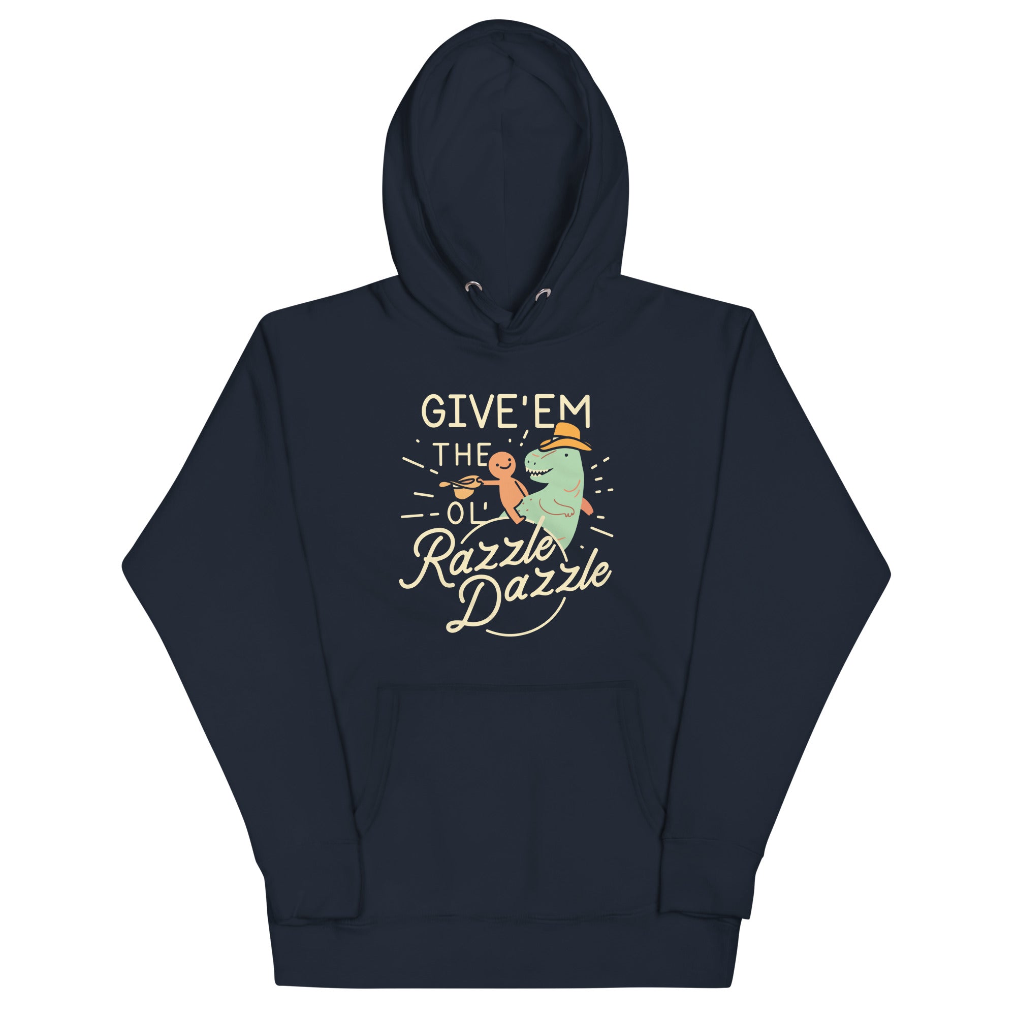 Give'Em Ol' Razzle Dazzle T-Shirts, Hoodie, Sweatshirt - T-Shirt, Sweatshirt, Hoodie