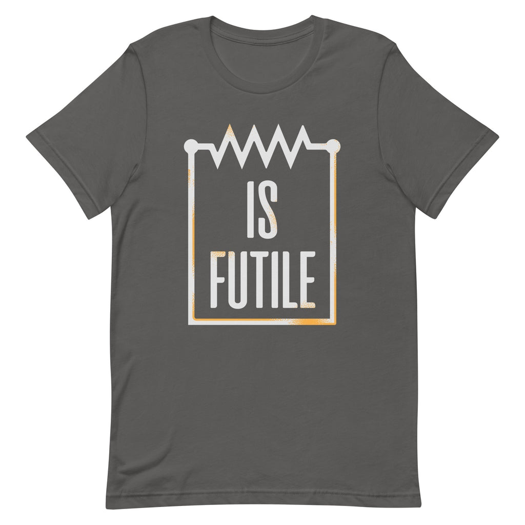 Resistor Is Futile Signature T-Shirts, Hoodie, Sweatshirt - T-Shirt, Sweatshirt, Hoodie