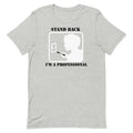 Stand Back I'M Professional Signature T-Shirts, Hoodie, Sweatshirt - T-Shirt, Sweatshirt, Hoodie