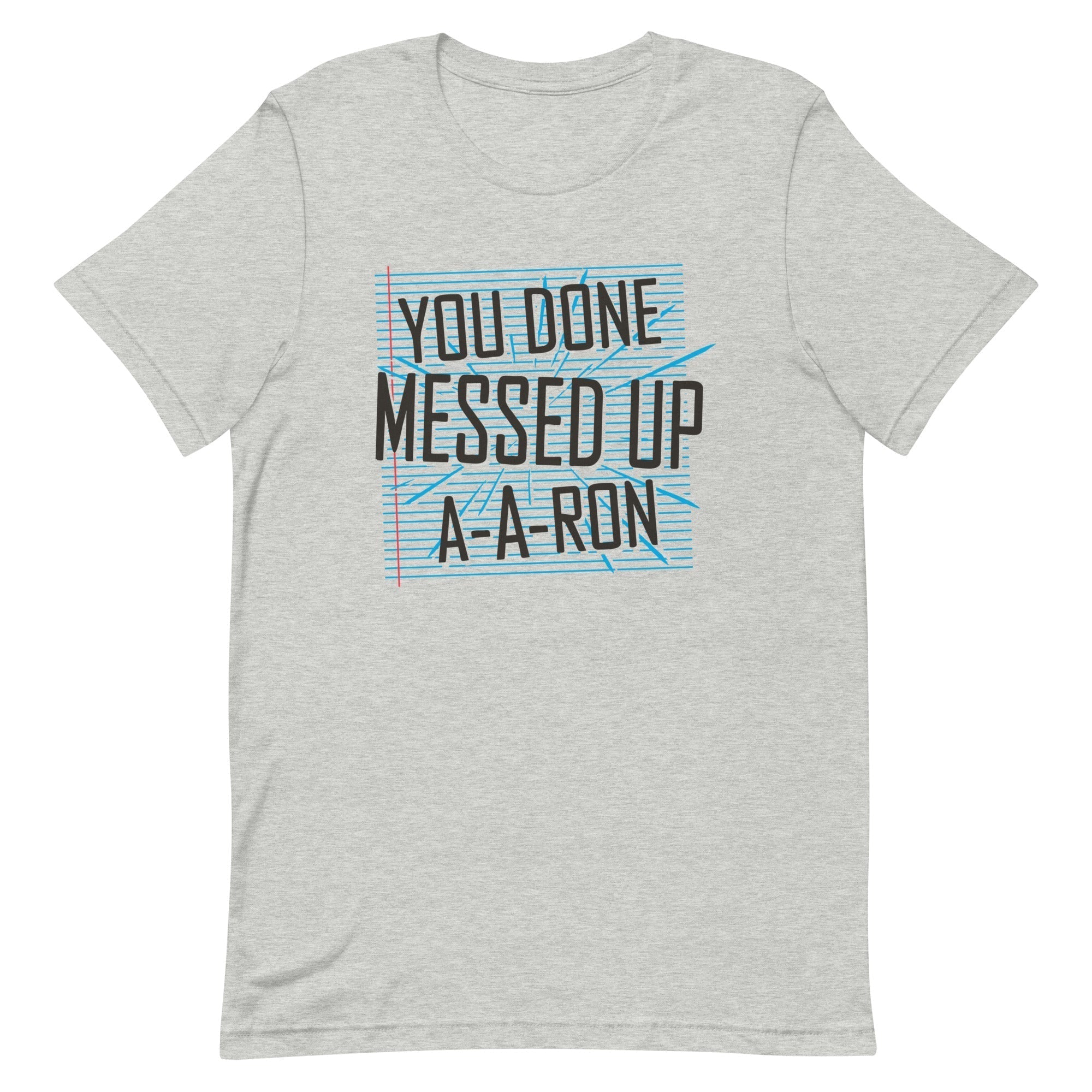 You Done Messed Up Ron Signature T-Shirts, Hoodie, Sweatshirt - T-Shirt, Sweatshirt, Hoodie