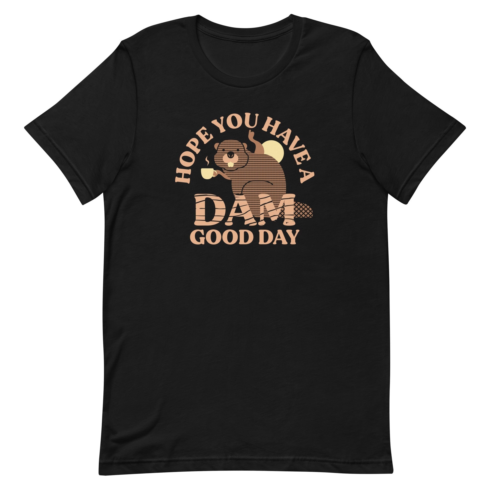 Hope You Have Dam Good Day Signature T-Shirts, Hoodie, Sweatshirt - T-Shirt, Sweatshirt, Hoodie