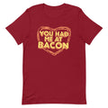 You Had Me Bacon Signature T-Shirts, Hoodie, Sweatshirt - T-Shirt, Sweatshirt, Hoodie