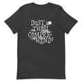 Dost Thou Comprehend? Signature T-Shirts, Hoodie, Sweatshirt - T-Shirt, Sweatshirt, Hoodie