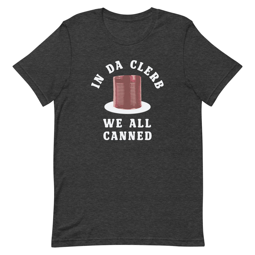 Da Clerb We All Canned Signature T-Shirts, Hoodie, Sweatshirt - T-Shirt, Sweatshirt, Hoodie