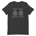 Weevil Weevil Rock You! Signature T-Shirts, Hoodie, Sweatshirt - T-Shirt, Sweatshirt, Hoodie