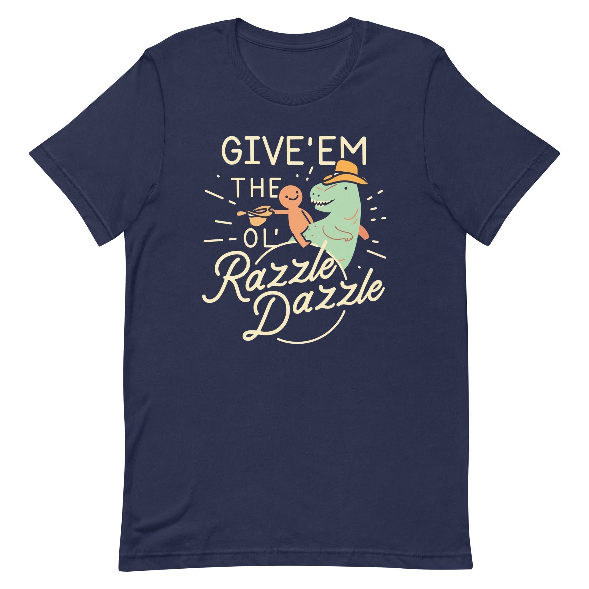 Give'Em Ol' Razzle Dazzle Signature T-Shirts, Hoodie, Sweatshirt - T-Shirt, Sweatshirt, Hoodie