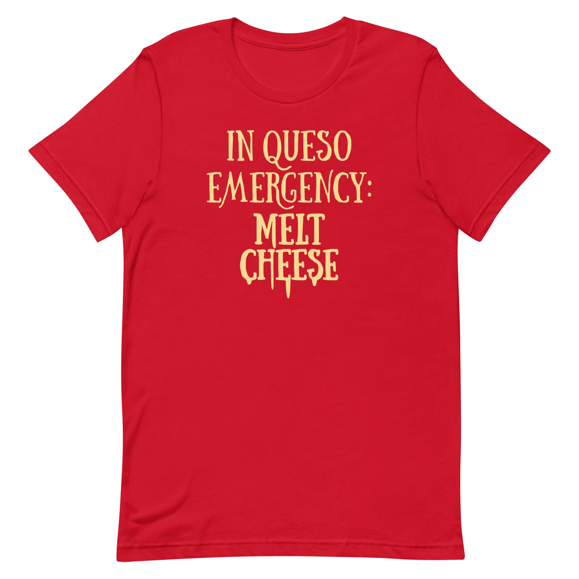 Queso Emergency: Melt Cheese Signature T-Shirts, Hoodie, Sweatshirt - T-Shirt, Sweatshirt, Hoodie