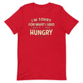 What I Said When I Was Hungry Signature T-Shirts, Hoodie, Sweatshirt - T-Shirt, Sweatshirt, Hoodie