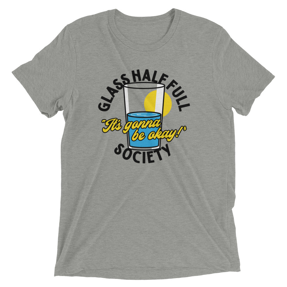 Glass Half Full Society Tri Blend T-Shirts, Hoodie, Sweatshirt - T-Shirt, Sweatshirt, Hoodie