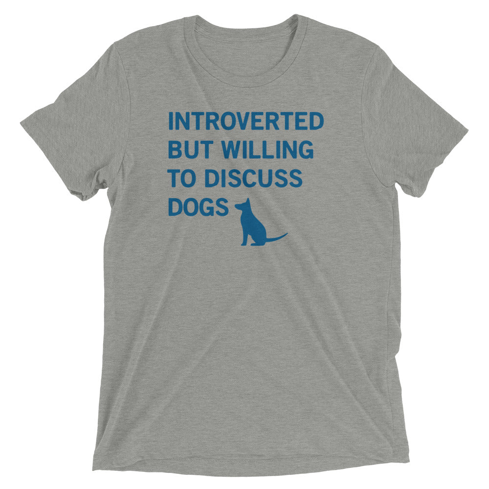 Introverted But Willing Discuss Dogs Tri Blend T-Shirts, Hoodie, Sweatshirt - T-Shirt, Sweatshirt, Hoodie