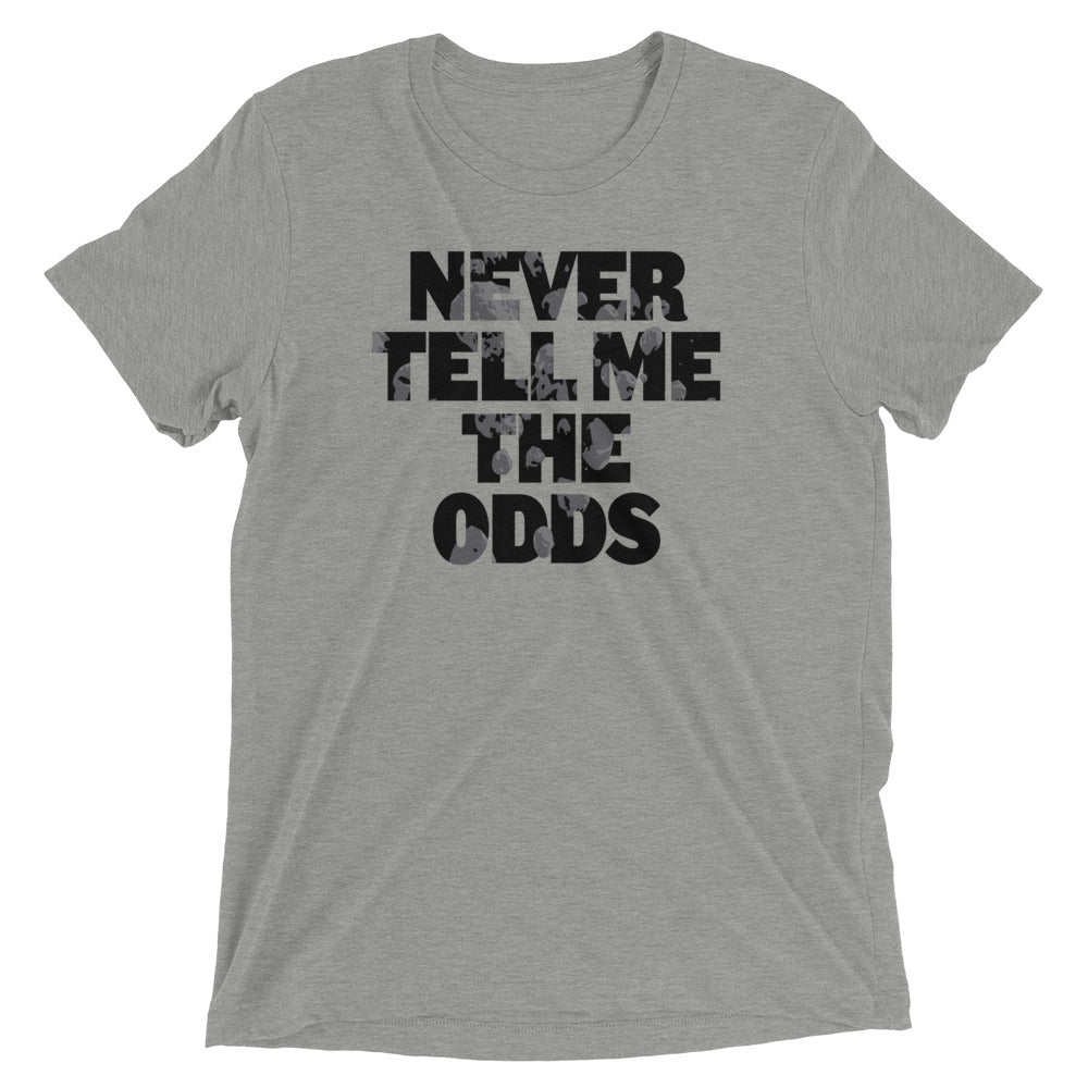 Never Tell Me Odds Tri Blend T-Shirts, Hoodie, Sweatshirt - T-Shirt, Sweatshirt, Hoodie