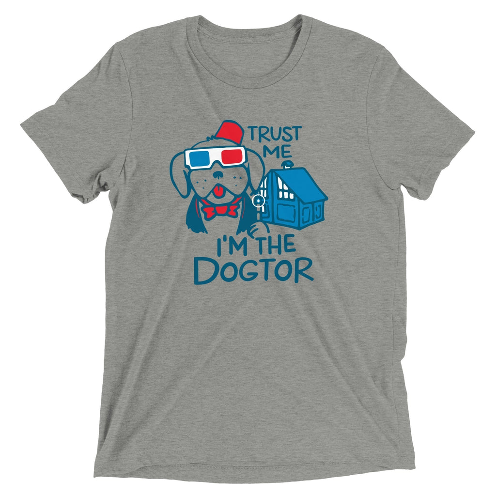 Trust Me I'M Dogtor Tri Blend T-Shirts, Hoodie, Sweatshirt - T-Shirt, Sweatshirt, Hoodie