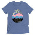 Great Outdoors Tri Blend T-Shirts, Hoodie, Sweatshirt - T-Shirt, Sweatshirt, Hoodie