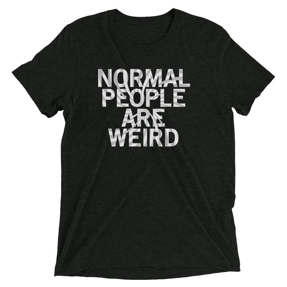 Normal People Are Weird Tri Blend T-Shirts, Hoodie, Sweatshirt - T-Shirt, Sweatshirt, Hoodie