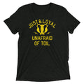 Just Loyal Unafraid Toil Tri Blend T-Shirts, Hoodie, Sweatshirt - T-Shirt, Sweatshirt, Hoodie