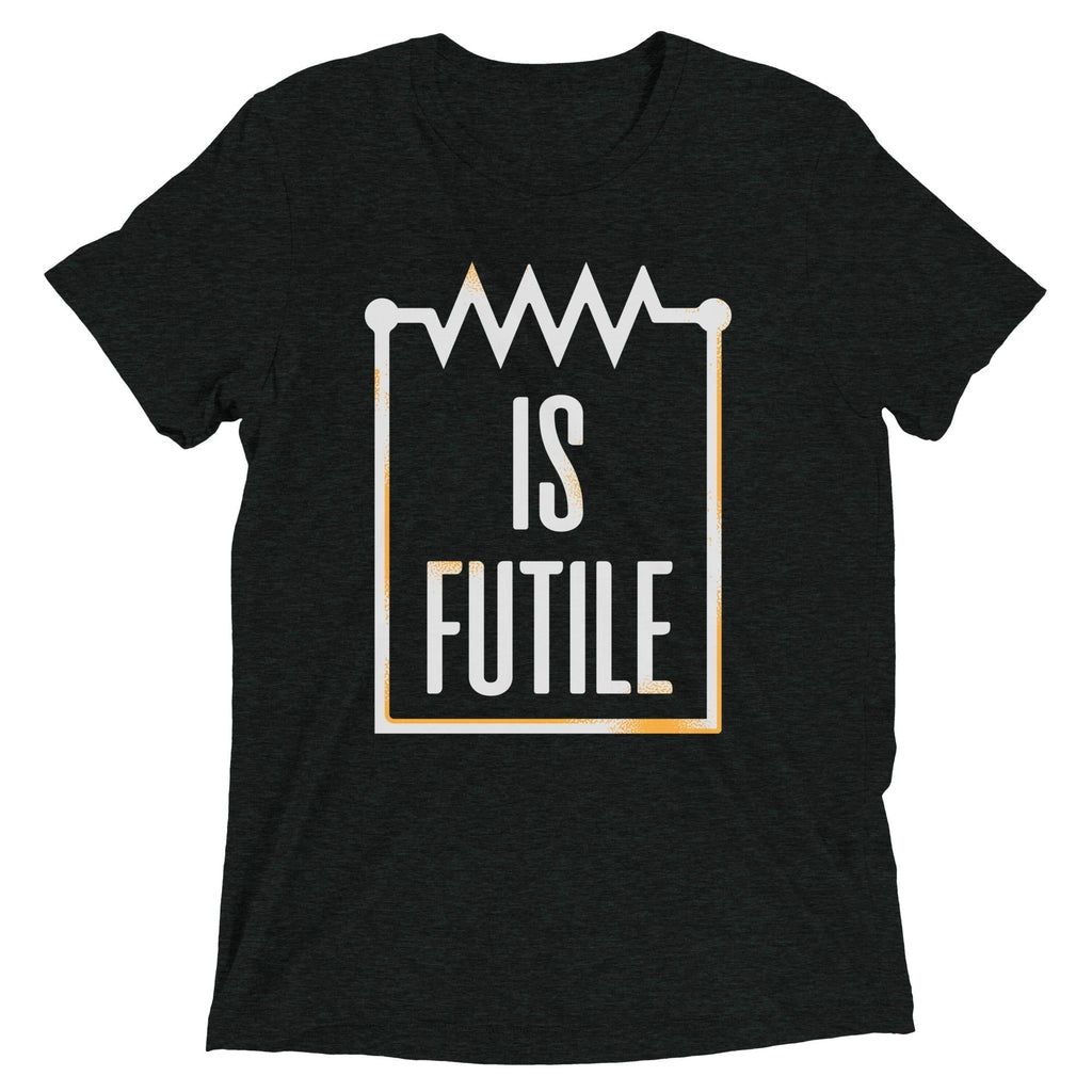 Resistor Is Futile Tri Blend T-Shirts, Hoodie, Sweatshirt - T-Shirt, Sweatshirt, Hoodie