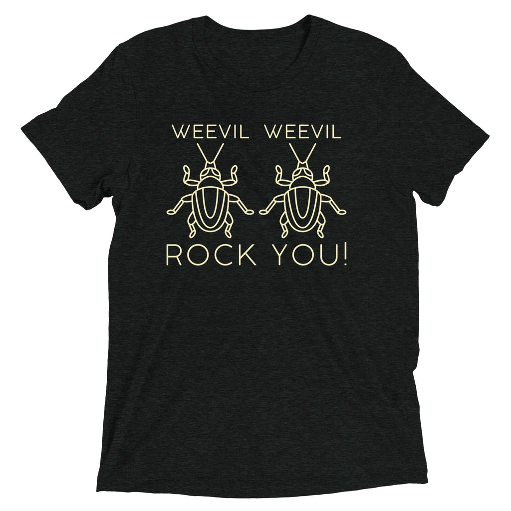 Weevil Weevil Rock You! Tri Blend T-Shirts, Hoodie, Sweatshirt - T-Shirt, Sweatshirt, Hoodie