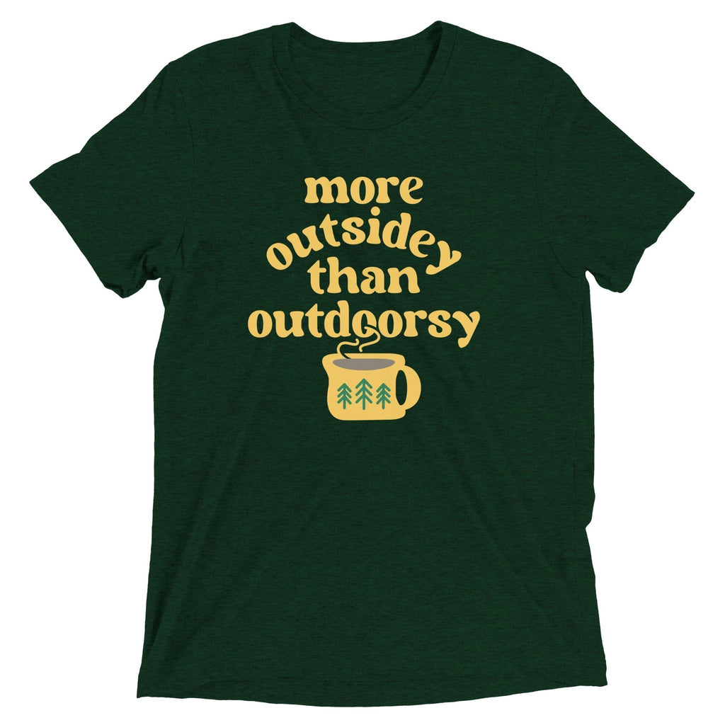 More Outsidey Than Outdoorsy Tri Blend T-Shirts, Hoodie, Sweatshirt - T-Shirt, Sweatshirt, Hoodie