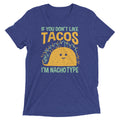 I'M Nacho Type Tri Blend T-Shirts, Hoodie, Sweatshirt - T-Shirt, Sweatshirt, Hoodie