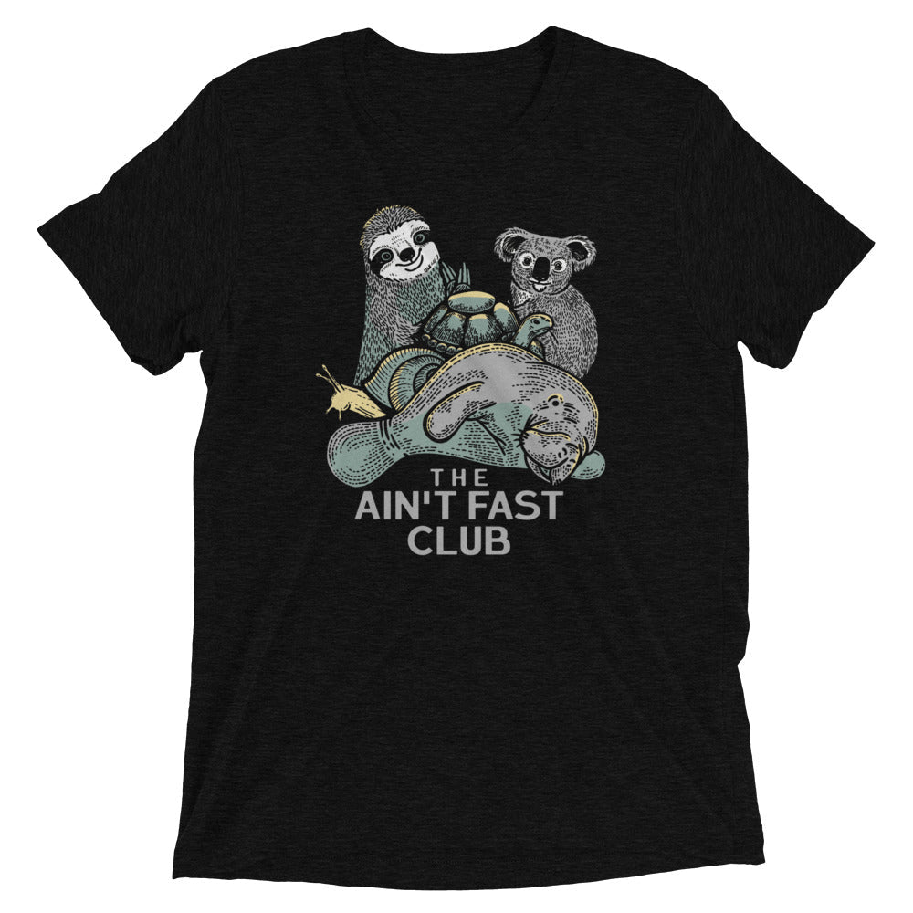 Ain'T Fast Club Tri Blend T-Shirts, Hoodie, Sweatshirt - T-Shirt, Sweatshirt, Hoodie