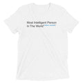 Most Intelligent Person World Citation Needed Tri Blend T-Shirts, Hoodie, Sweatshirt - T-Shirt, Sweatshirt, Hoodie