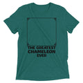 Greatest Chameleon Ever Tri Blend T-Shirts, Hoodie, Sweatshirt - T-Shirt, Sweatshirt, Hoodie