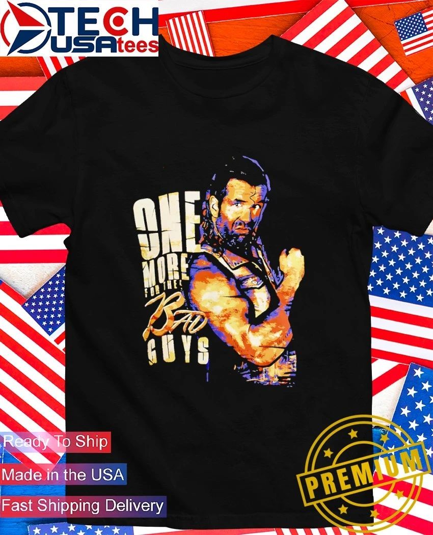 Scott Hall Razor Ramon one more for the bad guys shirt Unisex T-shirt, Sweatshirt, Hoodie, Long Sleeve Tee - T-Shirt, Sweatshirt, Hoodie