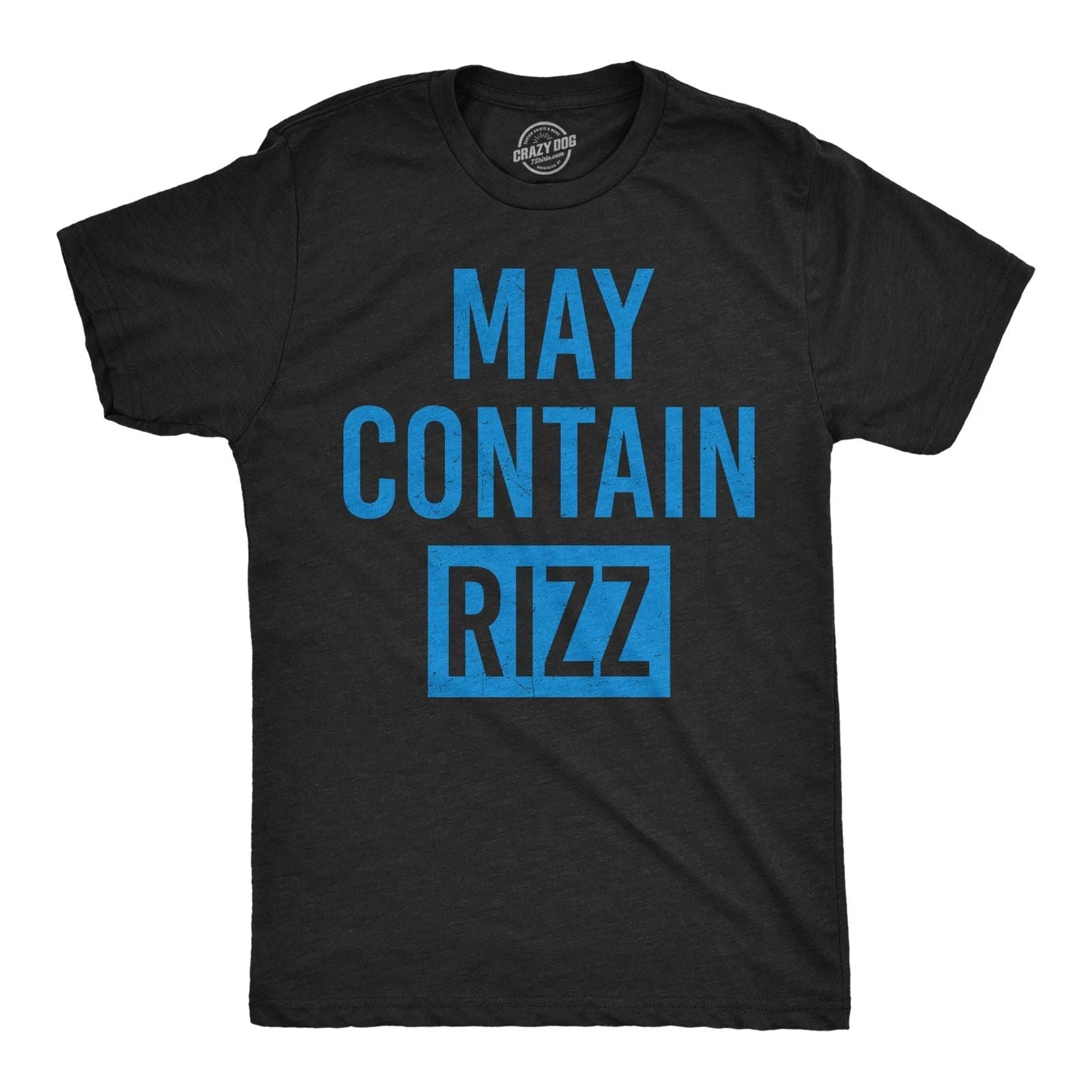 Mens Funny T Shirts May Contain Rizz Sarcastic Graphic Novelty Tee for Men Unisex T-shirt, Sweatshirt, Hoodie, Long Sleeve Tee - T-Shirt, Sweatshirt, Hoodie