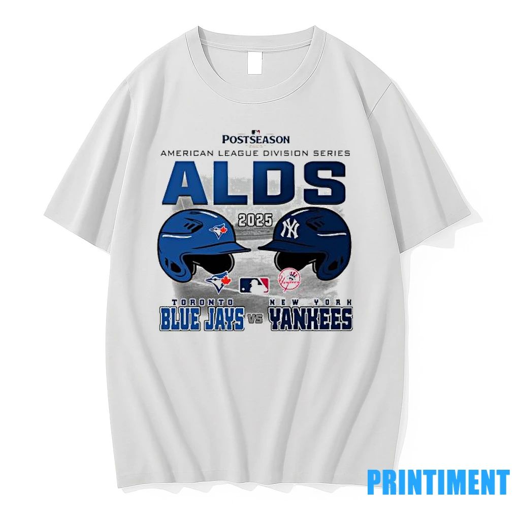 Toronto Blue Jays Vs New York Yankees 2025 Alds American League Division Series Tshirts Sweater - T-Shirt, Sweatshirt, Hoodie