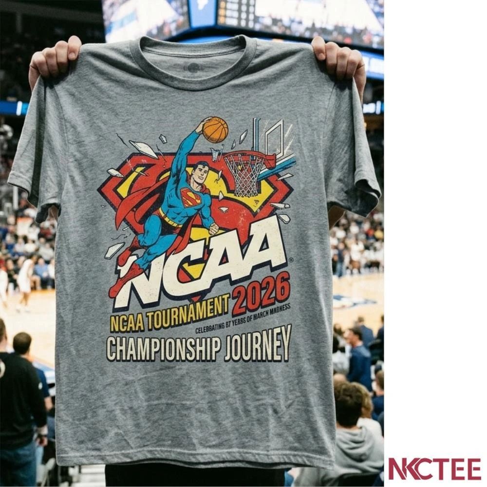 NKCtees NCAA Tournament 2026 basketball Championship Journey Superman shirt Unisex T-shirt, Sweatshirt, Hoodie, Long Sleeve Tee - T-Shirt, Sweatshirt, Hoodie
