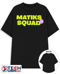 Matiks Squad shirt Unisex T-shirt, Sweatshirt, Hoodie, Long Sleeve Tee - T-Shirt, Sweatshirt, Hoodie