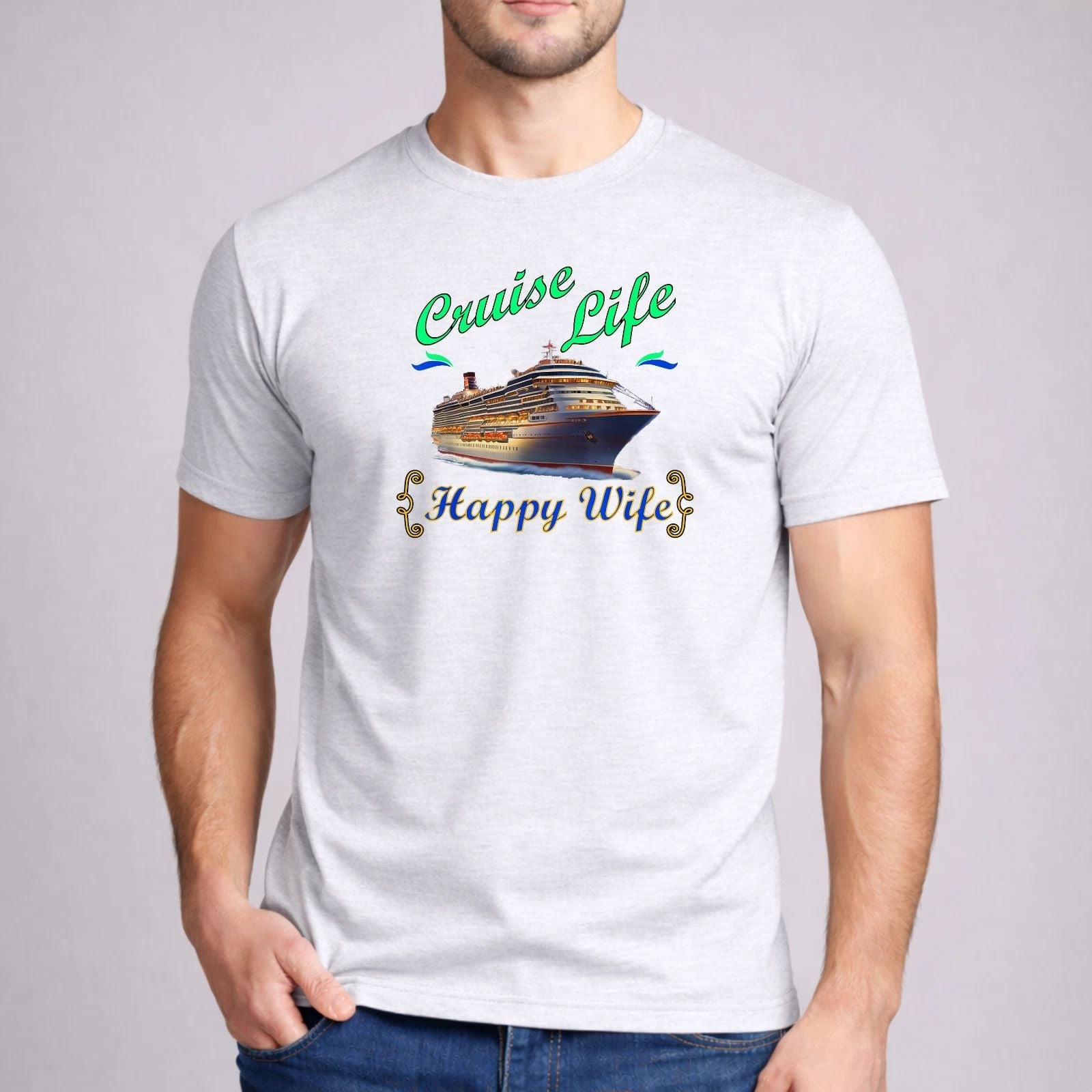 Cruise Life Happy Wife Shirt Vacation Ship Graphic Ash Tee Men Youth Gift Art Unisex T-shirt, Sweatshirt, Hoodie, Long Sleeve Tee - T-Shirt, Sweatshirt, Hoodie