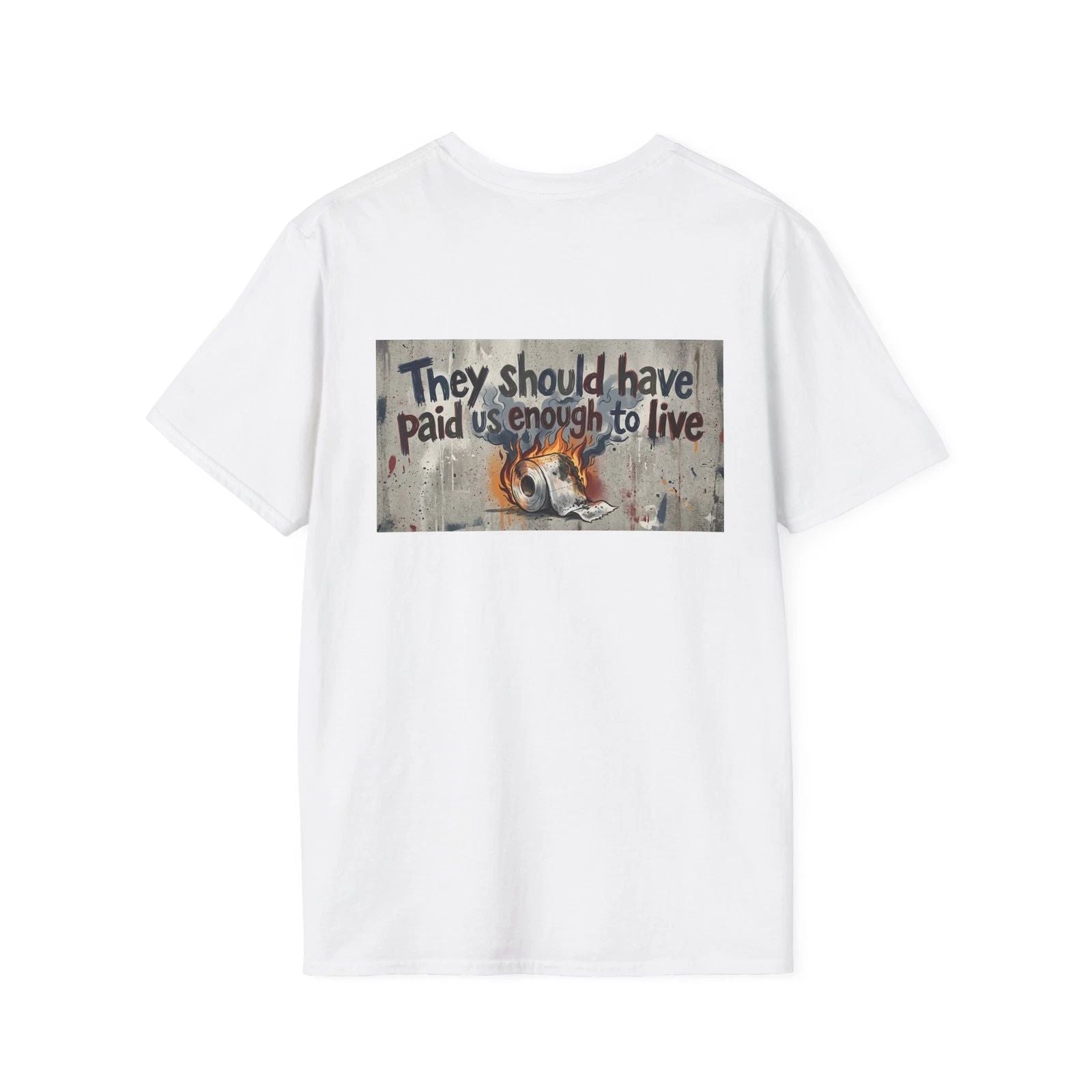 They should have paid us enough to live T-Shirt | Banksy-style Fox Street Art Unisex T-shirt, Sweatshirt, Hoodie, Long Sleeve Tee - T-Shirt, Sweatshirt, Hoodie