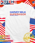 Harvey Milk Supervisor shirt Unisex T-shirt, Sweatshirt, Hoodie, Long Sleeve Tee - T-Shirt, Sweatshirt, Hoodie