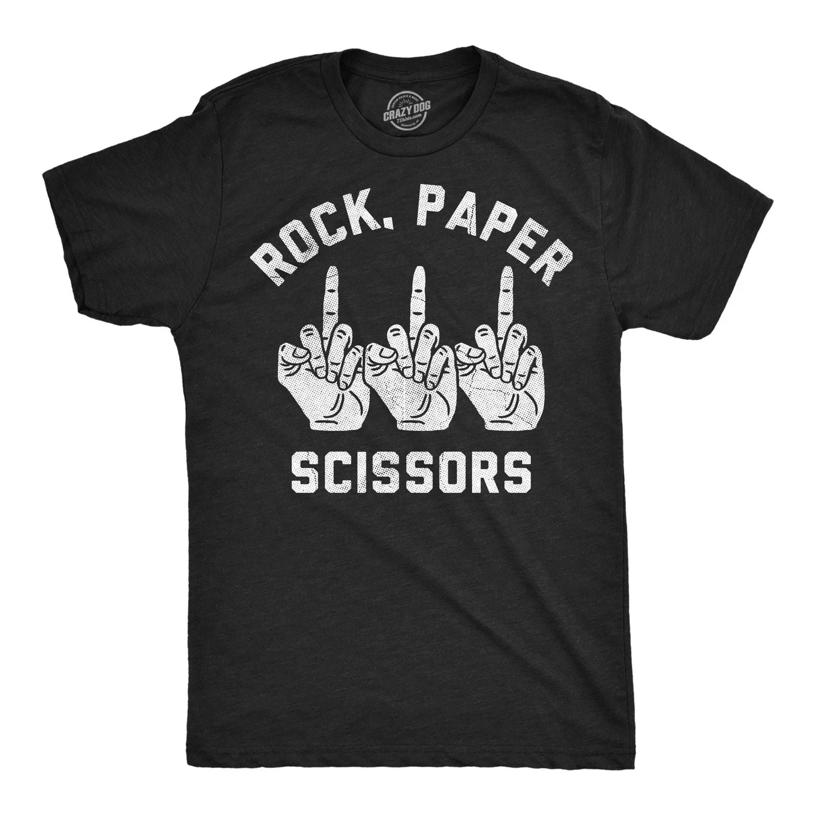 Mens Funny T Shirts Rock Paper Scissors Middle Finger Sarcastic Graphic Novelty Unisex T-shirt, Sweatshirt, Hoodie, Long Sleeve Tee - T-Shirt, Sweatshirt, Hoodie