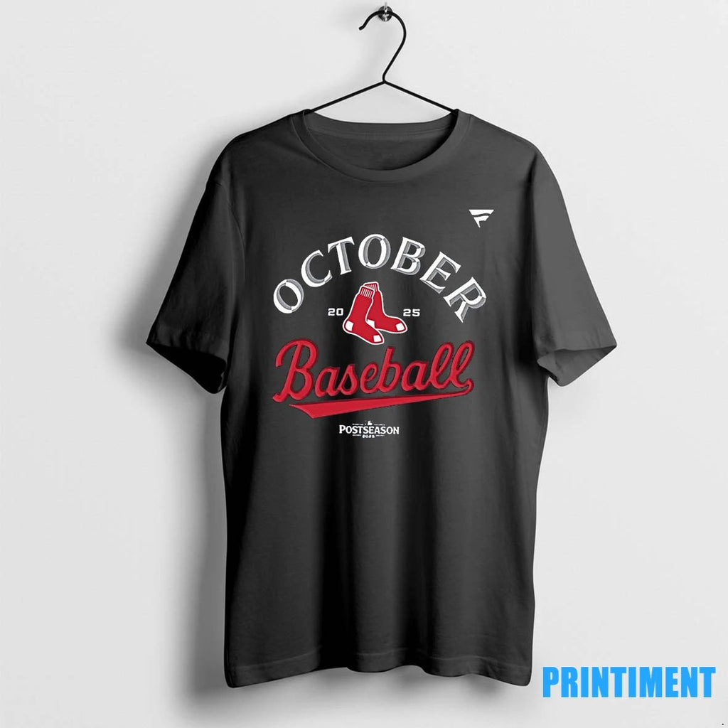 Boston Red Sox 2025 Mlb Postseason October Baseball Tshirts Sweater Unisex T-shirt, Sweatshirt, Hoodie, Long Sleeve Tee - T-Shirt, Sweatshirt, Hoodie