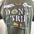 Neff Graphic T Shirt Mens Large Green Dont Trip Were Going Nowhere Cotton Unisex T-shirt, Sweatshirt, Hoodie, Long Sleeve Tee - T-Shirt, Sweatshirt, Hoodie