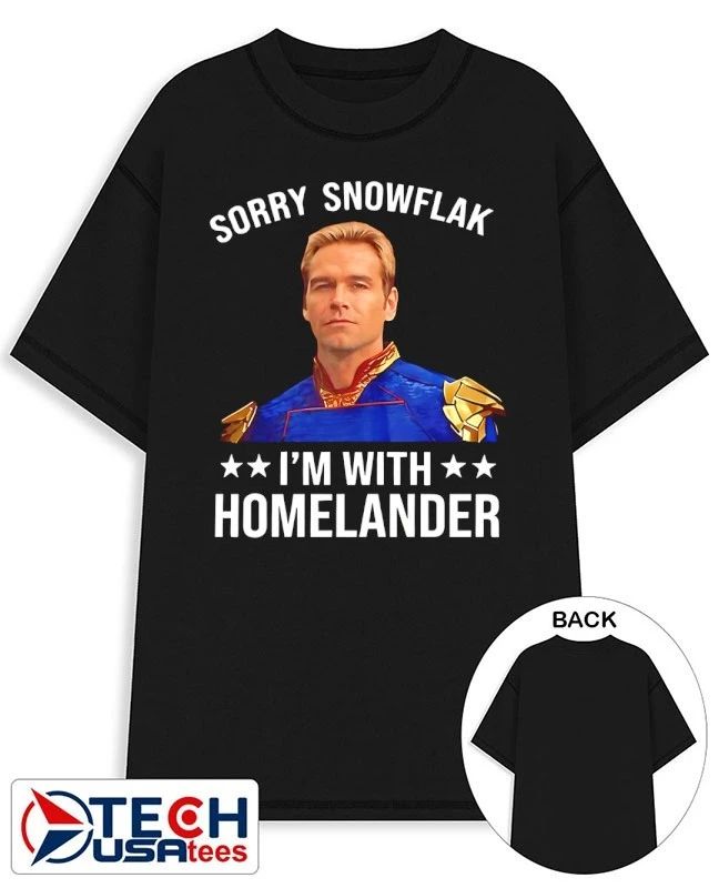 Sorry snowflake Im with Homelander 2026 shirt Unisex T-shirt, Sweatshirt, Hoodie, Long Sleeve Tee - T-Shirt, Sweatshirt, Hoodie