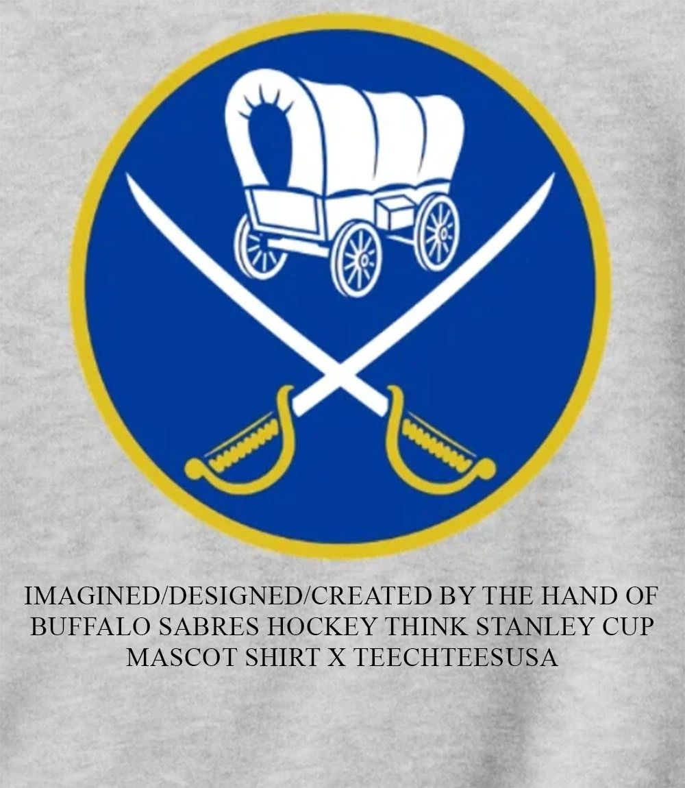 Buffalo is a Wagon Buffalo Sabres Hockey logo shirt Unisex T-shirt, Sweatshirt, Hoodie, Long Sleeve Tee - T-Shirt, Sweatshirt, Hoodie