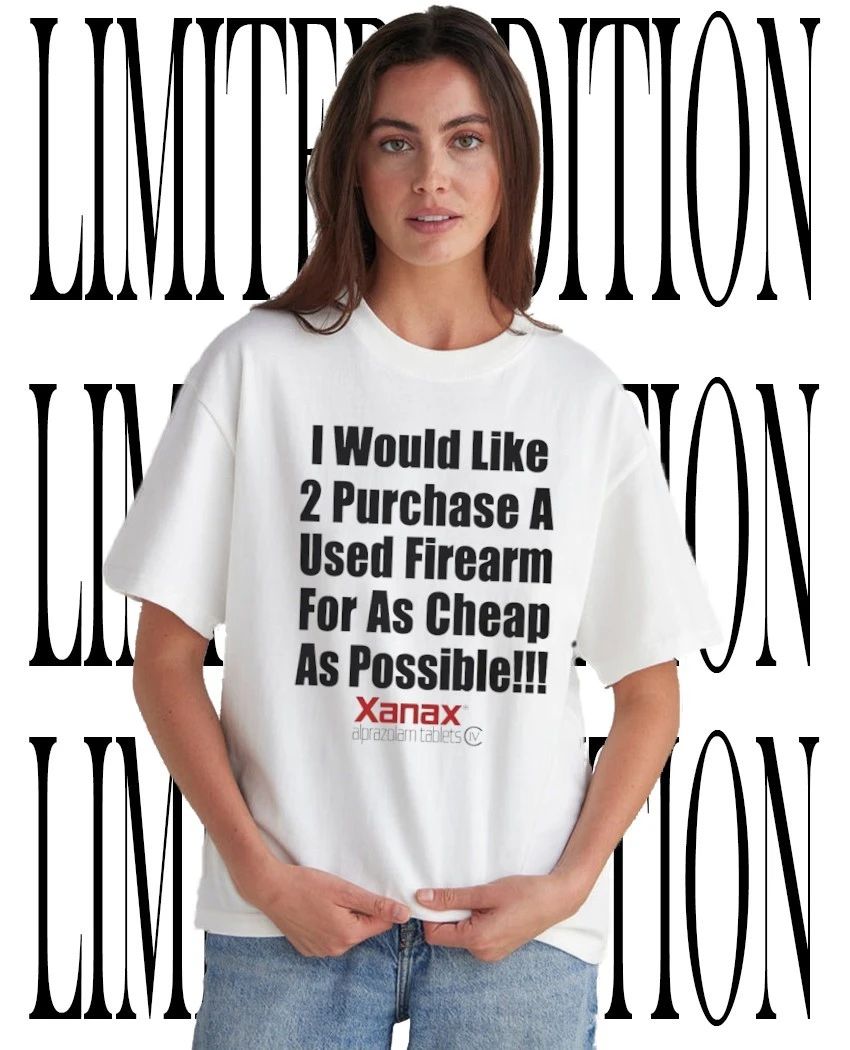 I would like 2 purchase a used firearm shirt Unisex T-shirt, Sweatshirt, Hoodie, Long Sleeve Tee - T-Shirt, Sweatshirt, Hoodie