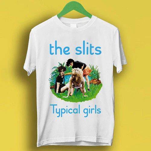 The Slits Typical Girls Post Punk Retro Cool Gift Tee  T Shirt  P1637 Unisex T-shirt, Sweatshirt, Hoodie, Long Sleeve Tee - T-Shirt, Sweatshirt, Hoodie