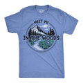 Mens Funny T Shirts Meet Me In The Woods Sarcastic Nature Graphic Novelty Tee Unisex T-shirt, Sweatshirt, Hoodie, Long Sleeve Tee - T-Shirt, Sweatshirt, Hoodie
